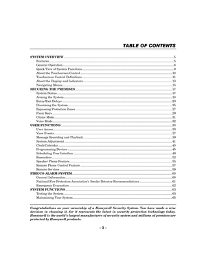 Page 3– 3  – 
 
 
TABLE OF CONTENTS
TABLE OF CONTENTS TABLE OF CONTENTS
TABLE OF CONTENTS 
    
 
SYSTEM OVERVIEW........................................................................\
.......................................................... 5  
 Features ........................................................................\
.............................................. ............................. 5 
 General Operation ........................................................................\...