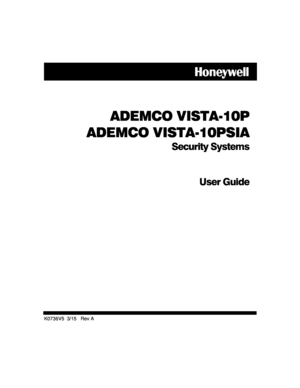 Page 1    
 
 
 
 
ADEMCO VISTA-10P 
ADEMCO VISTA-10PSIA 
Security Systems 
  
  
User Guide 
 
               
     
 
K0736V5  3/15   Rev A 