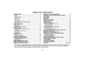 Page 2–2–
TABLE OF CONTENTS
SYSTEM OVERVIEW...................................................................................... 3
General.......................................................................................................... 3
Zones............................................................................................................. 3
Burglary Protection....................................................................................... 3
Chime...