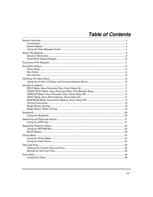 Page 3 
 
– 3 – 
Table of Contents 
System Overview ...................................................................................................................................... 5 
Introduction ...................................... ................................................................................................. 5 
System Basics ..................................... ............................................................................................... 5 
Using the Voice...
