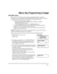 Page 27 
 
– 27 – 
Macro Key Programming & Usage 
 
About Macro Keys 
The “A”, “B”, “C” or “D” keys can be used to automatically activate a series of 
commands of up to 16 keystrokes, if programmed for  this function. These keystrokes, 
as a group, are called “macros” and are stored in t he systems memory.  
    Typical macro functions can include: 
    -  Arming sequences: STAY, NIGHT-STAY, INSTANT, or  AWAY 
    -  Bypassing particular zone(s)  
    -  Activating relay(s) for turning on (or off) lig hts,...