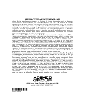 Page 56¬.9Jl
K3893V1  3/00
ADEMCO ONE YEAR LIMITED WARRANTY
Alarm Device Manufacturing Company, a Division of Pittway Corporation, and its divisions,
subsidiaries and affiliates (Seller), 165 Eileen Way, Syosset, New York 11791, warrants its security
equipment (the product) to be free from defects in materials and workmanship for one year from date
of original purchase, under normal use and service. Sellers obligation is limited to repairing or
replacing, at its option, free of charge for parts, labor, or...
