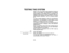 Page 30– 30 –
TESTING THE SYSTEM
Walk in front of any interior motion detectors (if used) and
listen for three beeps. The identification of the detector
should appear on the display when it is activated. The
display will clear when no motion is detected. Note that if
wireless motion detectors are used, there is a 3-minute
delay between activations. This is to conserve battery
life.
To test all smoke detectors, follow the manufacturers
instructions. The identification of each detector should
appear on the...