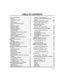 Page 3 
– 3 – 
TABLE OF CONTENTS 
SYSTEM OVERVIEW ....................................5 
General .......................................................5 
A Partitioned System ..................................6 
Zones ..........................................................6 
Fire Protection ............................................6 
Carbon Monoxide Protection ......................6 
Alarms .........................................................6 
Burglary Protection...