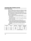 Page 26 
 
– 26 – 
Accessing Other Partitions (cont’d) 
Common Lobby Operation 
When an installation consists of a partition that is shared by users of other 
partitions in a building, the shared partition may be assigned as a “common 
lobby” partition for the system.  An example of this might be in a medical 
building where there are two doctors and a common entrance area. 
This option employs logic for automatic arming and disarming of the common 
lobby.  Partitions may be set to affect and/or attempt to arm...