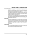 Page 15 
 
–15 – 
Security Codes & Authority Levels 
General Information 
At the time of installation, you were assigned an authority level and a 
personal four-digit security code, known only to you and yours. The security 
code must be entered when arming and disarming the system. The authority 
level defines the system functions that you can perform.  
As an additional safety feature, other users that do not have a need to know 
your code can be assigned different security codes, and each user can be given...