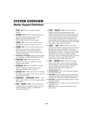 Page 10– 10 – 

	



 
5. 7(67
KEY: Tests the system and alarm 
sounder.  
6. %