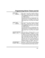 Page 55 
 
– 55 – 
Programming Device Timers (cont’d) 
 
00 ON TIME ? 
00:00 PM 
Enter the time you want the device turned on 
using 00:01 - 11:59 format. When the display 
shows the desired time, press the * key to move 
to the AM/PM field. Press any key 0-9 to change 
the AM/PM indication. 
Enter 00:00 if this timer is not being used to turn 
something ON for the days selected below. (Ex. 
using one timer to turn lights on one day and 
using another timer to turn them off on another 
day). 
00 OFF TIME ?...