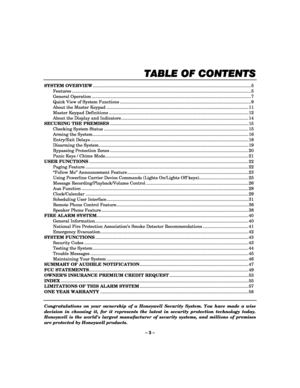 Page 3– 3 – 
  
TABLE OF CONTENTS
TABLE OF CONTENTSTABLE OF CONTENTS TABLE OF CONTENTS 
    
 
SYSTEM OVERVIEW................................................................................................................................5 
 Features ................................................................................................................................................. 5 
 General Operation...