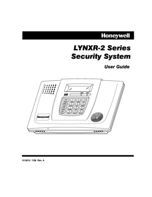 Page 1 
    
LYNXR-2 Series 
  Security System
  
 
User Guide  
 
 
 
 
 
 
 
ARMED
READY
BYPASS
NO DELAY RECORD
TEST
FUNCTION STATUSVOLUMEPLAY
CODE LIGHTS ON
LIGHTS OFF
CHIME ESCAPE
ADD
DELETE
SELECT
OFF12
3
6AWAY45
AUX STAY0 7
8
9
 
 
 
 
 
 
 
 
K15012  7/08  Rev. A   