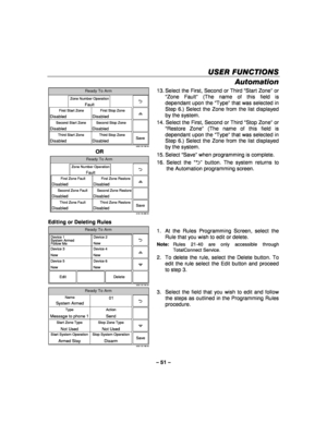 Page 51– 51 – 
USER FUNCTIONS
USER FUNCTIONS USER FUNCTIONS
USER FUNCTIONS 
    
Automation 
 Ready To Arm
5000-100-192-V0
Save        Third Start Zone
Disabled
         First Start Zone
Disabled
      Second Start Zone
Disabled
Zone Number Operation
Fault
       Third Stop Zone
Disabled
        First Stop Zone
Disabled
    Second Stop Zone
Disabled
 
OR 
Ready To Arm
5100-100-069-V0
Save        Third Zone Fault
Disabled
         First Zone Fault
Disabled
      Second Zone Fault
Disabled
Zone Number Operation...