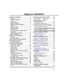 Page 3 
– 3 – 
TABLE OF CONTENTS 
SYSTEM OVERVIEW ............................ 5 
General .................................................. .... 5 
A Partitioned System ................................. 5 
Zones .................................................. ....... 6 
Fire Protection ............................................ 6 
Burglary Protection  .................................... 6 
Carbon Monoxide Protection ..................... 7 
Alarms .....................................................