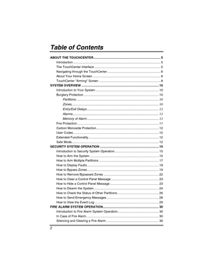 Page 2Table of Contents 
2 
ABOUT THE TOUCHCENTER......................................................................... 5 
Introduction ............................................................................................... 5 
The TouchCenter Interface ........................................................................ 5 
Navigating through the TouchCenter.......................................................... 6 
About Your Home...