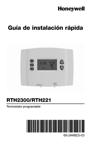 Page 21RTH2300/RTH221
Termostato programable
Guía de instalación rápida
69-2448ES-03 