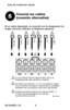 Page 2869 -2448ES—03 6
Guía de instalación rápida
Conecte los cables  
(conexión alternativa)5
Si un cable etiquetado no coincide con la designación de ningún terminal, refiérase al diagrama siguiente:
SI LOS CABLES ESTÁN CONECTADOS CON LOS 
TERMINALES R Y RC, RETIRE EL PUENTE.
NO USAR LOS CABLES C, C1 O X. NO USAR EL CABLE 
B SI YA EXISTE UN CABLE O. ENVOLVER EL EXTREMO  
DESNUDO DE LOS CABLES CON CINTA AISLADORA.
PONER UN PUENTE (TROZO DE CABLE) ENTRE Y Y 
W SI SE USA UNA BOMBA DE CALOR SIN 
CALEFACCIÓN...