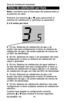 Page 36Guía de instalación avanzada
6 9 - 24 4 8 E S— 0 3 14
About your new thermostat
WIRING
ASSISTANCE
TROUBLESHOOTING
35
Cuando haya elegido la configuración correcta, presione s y t para mostrar la función siguiente.
Ciclos de calefacción por hora
Nota: cerciórese que el interruptor del sistema esté en la posición de calor. 
Presione los botones s o t para seleccionar el sistema de calefacción y optimizar la operación:
5  12 min. Sistemas de calefacción de gas o de aceite: Use esta configuración si tiene un...