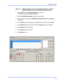 Page 67SETUP OPTIONS 
5–23 
 
 
Steps 1-8:    Schedule cameras 1 and 2 to be activated on Sensor # 3 and/or 
Sensor #5 which will then activate Relay Output #7 and #13. 
 1. Select Sch01 from the Schedule Number drop down list.  
(This should already be selected by default.) 
 2. Select the Single Day Selection button, then select Yes. 
  3.  Place a check in the boxes for SUN, MON, TUE, WED, THU, FRI, and SAT days 
of the week. 
 4. On the Sch01 line (time selector grid), highlight the hours 00-23 and press...