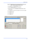 Page 69SETUP OPTIONS 
5–25 
 
 
Steps 16-22:  Schedule Sensor #6 to activate Relay #8 when an Alarm occurs. 
NOTE - This will not cause any cameras to record. 
 16. Select Sch03 from the Schedule Number drop down list. 
 17. Select the Single Day Selection button, then select Yes. 
  18.  Place a check in the boxes for SUN, MON, TUE, WED, THU, FRI, and SAT  
days of the week. 
 19. On the Sch03 line (time selector grid), highlight the hours 00-23 and press Set. 
 20. Press Sensor button #6. 
 21. Press Relay...