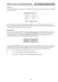 Page 95Galaxy 3 Series Programming Manual
89
Use the A or B key to select the required group (A1–D8). When the end of a block is reached, the next
block of eight groups is selected; press keys 1–8 to toggle the status of the relevant group in the current block
to the output; press the ent key to accept the selection.
Group Status
This group attribute offers an additional feature that makes the operation of the output conditional on the set
status of each of the system groups. An output assigned Group Status...