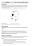 Page 4234
Galaxy 2 Series Installation Manual
G2 RF Portal
The G2 RF Portal is a wireless receiver for the Honeywell V2 Domonial transmitter range. The G2 RF Portal
allows the control panel to receive signals from wire-free detectors and radio keyfobs. One RF Portal will
allow the control panel to assign wire-free detectors to any or all detection zones. However, two RF Portals
can be used to increase coverage.
A maximum of two RF Portals can be connected to the RS485 (AB) line to support up to 44 zones.
Figure...