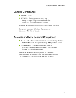 Page 5551
Canada Compliance
Industry Canada  „
ICES-003 - Digital Apparatus: Spectrum   „
Management and Telecommunications Policy; 
Interference-Causing Equipment Standard
This Class A digital apparatus complies with Canadian ICES-003.
Cet appareil numérique de la classe A est conforme 
à la norme NMB-003 du Canada.
Australia and New Zealand Compliance
C-Tick Mark - The Australian Communications Authority (ACA) and   „
the Radio Spectrum Management Group (RSM ) of New Zealand
AS/NZS CISPR 22:2004 standard –...