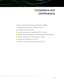 Page 5349
Compliance and
Certifi cations
Bureau of Standards, Metrology, and Inspection ( BSMI)  „
Austral ian Communicat ions Authority (C-Tick)  „
Conformité Européenne (CE)  „
Federal Communications Commission (FCC) - Class B  „
Industry Cananda Interference-Causing Equipment Standard (ICES)  „
Ministry of Information and Communication ( MIC)  „
Underwriters Laboratories (UL, CUL)  „
Voluntary Control Council for Interference ( VCCI)  „ 