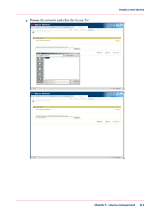 Page 3214.
Browse the network and select the license file. Chapter 9
 - License management 321Install a
 new license
Downloaded From ManualsPrinter.com Manuals 