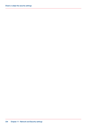 Page 334Chapter 11 - Network and Security settings334Check or adapt the security settings
Downloaded From ManualsPrinter.com Manuals 