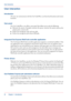 Page 22User interaction
Introduction
The user can communicate with the Océ ColorWave 300 from local locations and remote
locations.
User panel The Océ ColorWave 300 offers a user panel that allows you to do the following.
■ Maintain
 the system. Examples: monitor the queue, monitor the system status, print
a demo print, cancel a job.
■ Define

 the settings for copy and scan jobs.
■ Define

 the settings for print-from-USB jobs.
Integrated

 Océ Express WebTools controller application
The Océ Express WebTools...