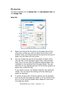 Page 55B4400/B4600 User’s Guide – Operation > 55
PCL EMULATION
The tabs available are the Setup Tab, the Job Options Tab and 
the Image Tab.
Setup Tab.
1.Paper size should be the same as the page size of your 
document (unless you wish to scale the printout to fit 
another size), and should also be the same as the size of 
paper you will feed into the printer.
2.You can choose the source of the paper to feed, which 
may be Tray 1 (the standard paper tray), Manual Feed 
Tray, Tray 2 (if you have the optional...