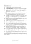 Page 51B6500 User’s Guide> 51
Print Jobs Menu
1.Press the MENU button on the control panel.
2. “Print Jobs Menu” is shown on the first line of the display.
3.Press the < > button to enter the Print Jobs Menu. “Enter 
Password” is displayed on the first line and “****” is 
displayed on the second line.
NOTE
The password is entered by you at the PC using the print driver, 
see “Print Confidential Document - Secure Print” on page 25.
4.To enter the first digit of your password (Pin Number), press 
the < > to...