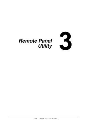 Page 2424  -  C110 User’s Guide
Remote Panel 
Utility
Downloaded From ManualsPrinter.com Manuals 