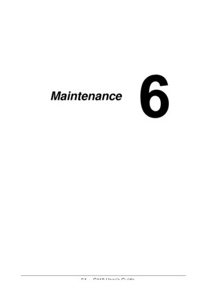 Page 6464  -  C110 User’s Guide
Maintenance 
Downloaded From ManualsPrinter.com Manuals 