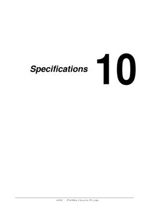 Page 168168 - C130n User’s Guide
Specifications
10
Downloaded From ManualsPrinter.com Manuals 