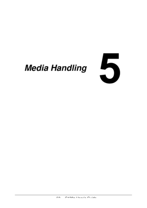 Page 5252 - C130n User’s Guide
Media Handling
Downloaded From ManualsPrinter.com Manuals 