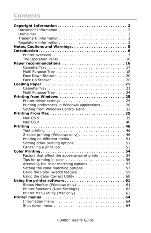 Page 3C3400n User’s Guide
3
Contents
Copyright Information . . . . . . . . . . . . . . . . . . . . . . . . . . . . .  2
Document Information  . . . . . . . . . . . . . . . . . . . . . . . . . . . .  2
Disclaimer . . . . . . . . . . . . . . . . . . . . . . . . . . . . . . . . . . . . .  2
Trademark Information . . . . . . . . . . . . . . . . . . . . . . . . . . . .  2
Regulatory Information . . . . . . . . . . . . . . . . . . . . . . . . . . . .  2
Notes, Cautions and Warnings . . . . . . . . . . . . . . . . ....