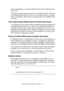 Page 15
Recomendações relativas ao papel> 15
seja ultrapassada uma profundidade máxima de empilhamento 
de 10 mm.
O papel ou as transparências devem ser colocados com a face de 
impressão voltada para cima e com a margem superior voltada 
para a impressora. Não utilize a função duplex (impressão frente 
e verso).
FACE DOWN STACKER (EMPILHADOR DE FRENTE PARA BAIXO)
O empilhador de frente para baixo existente na parte superior da 
impressora pode suportar um máximo de 250 folhas de 80 g/m² 
de papel normal, assim...