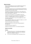 Page 24
Printer settings in Windows> 24
SECURE PRINTING
Secure printing allows you to print confidential documents on 
printers that are shared with other users in a network 
environment.
The document does not print until a PIN (Personal Identification 
Number) is entered through the Printer Control Panel. You must 
go to the printer and enter the PIN.
This feature requires the hard disk drive in your printer, this 
device must be enabled in the pr inter driver. (See “Setting the 
driver device options” on page...