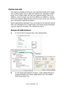 Page 101
Colour matching> 101
CUSTOM PAGE SIZE
This feature enables printing on non-standard sized print media. 
The multipurpose tray is used for feeding non-standard media 
sizes. Print media width can be from approximately 76mm to 
328mm, and its length can be from 90mm to 1200mm. Actual 
limits vary slightly depending on which printer driver you use and 
your computer’s operating system.
Some applications software may not produce the desired results 
with non-standard print media sizes, and some...