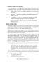 Page 28
Printer settings in Windows> 28
DELETING A SECURE PRINT DOCUMENT
If you change your mind about printing a secure document, you 
can delete it from the printer’s hard disk without printing it first.
1.Follow steps 1 to 4 in the above procedure for printing the 
document.
2. Use the +/- buttons to highlight the DELETE option and 
press [ENTER].
3. If necessary, use the +/- buttons to highlight the YES 
choice, and press [ENTER] to confirm the deletion.
Your document is deleted from the printer’s hard disk...