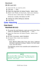 Page 212C6150 User’s Guide
212
Macintosh
OS 10.2 and 10.3
1.Open the file you want to print.
2.Click File → Print.
3.Open the drop-down list below Presets.  Select Color.
4.Below Color Mode, at Gray Scale, make your selection.
If the box has a check mark, the feature is ON.
If the box is empty, the feature is OFF.
5.Change any other settings as desired.
6.Click Print.
Color Matching ____________________
Color Synch
Macintosh OS 10.3
1.To access the print features, open your print driver from 
within an...