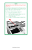 Page 131C6150 User’s Guide
131
       
NOTE
Warning! If the printer has been printing, the fuser 
will be HOT!
If the sheet is well advanced into the fuser (only a 
short length is still visible), do not attempt to pull 
it back. See step 4 under “Jam 382” .
To remove a sheet trapped in the fuser:
1.Grasp the edge of the sheet.
2.Push the fuser pressure release lever (1) 
towards the front and down.  
3.Lift out the sheet. 
4.Let go of the fuser pressure release lever.
         c53_64_jambelt2.jpg...