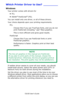 Page 150C6150 User’s Guide
150
Which Printer Driver to Use? _________
Windows 
Your printer comes with drivers for 
•PCL 
•Adobe
® PostScript® (PS). 
You can install only one driver, or all of these drivers. 
Your choice depends upon your printing requirements.
PCL 
Choose this if you use TrueType fonts, and you do not 
print PostScript (including “.eps” files) graphics.
This is more efficient and gives good results. 
PostScript 
Choose this if you use PostScript fonts or print 
PostScript graphics. 
Performance...