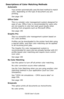 Page 190C6150 User’s Guide
190
Descriptions of Color Matching Methods 
Automatic 
Your printer automatically uses the best method to match 
color, depending on the type of document you are 
printing.
See page 190
Office Color  
This is a simpler color management system designed for 
ease of use. Office Color is recommended for users who 
are not experts in color but want good results when 
printing from programs such as Microsoft Office.
See page 190
Graphic Pro  
This is a powerful color management system based...