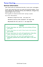 Page 246C6150 User’s Guide
246
Toner Saving______________________
General Information
Use Toner Save to maximize the life of your toner cartridges.
Toner Save uses less toner to create the printed images. Toner 
Save adjusts the darkness of the color halftones. Images may 
appear lighter than normal.
Print quality is reduced when toner saving is used.
For more information,  
Windows, Single Print Job:  see page 247   
Windows, All Print Jobs (Default): see page 248   
Macintosh OS 10.2 and 10.3:  see page 248...