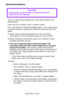 Page 25C6150 User’s Guide
25
Recommendations
  
Only use letterhead designed for color laser printers and 
photocopiers.
Don’t use very smooth, shiny or glossy paper. 
Don’t use heavily embossed headed paper, very rough paper 
or paper that has a large grain difference between the two 
sides. 
•Check www.okiprintingsolutions.com for the latest 
information on recommended papers for your printer.
•Paper should be stored flat, away from moisture, direct 
sunlight and heat sources.
• The use of heavily laid or...