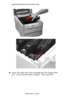 Page 69C6150 User’s Guide
69
against the spring on the drum unit.c53_80_tonrout.jpg        
c53_73_tonerdrum.jpg   
8.Lower the right end of the cartridge into the image drum 
unit.  Press it firmly down in place.  Then, push the 
Downloaded From ManualsPrinter.com Manuals 