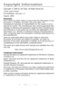 Page 22 – C710n User’s Guide
Copyright Information
Copyright © 2009 by Oki Data. All Rights Reserved
C710n User’s Guide
P/N 59308901, Revision 1.2
August, 2009 
Disclaimer
Every effort has been made to ensure that the information in this 
document is complete, accurate, and up-to-date. The 
manufacturer assumes no responsibility for the results of errors 
beyond its control. The manufacturer also cannot guarantee that 
changes in software and equipment made by other manufacturers 
and referred to in this guide...