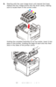 Page 79
79 – C610/C711 User’s Guide
8.Starting with the cyan image drum unit nearest the fuser, 
replace the four image drums into the drum cavity, making 
sure to locate them in the correct order.
Holding the complete assembly by  its top center, lower it into 
place in the printer, locating the pegs at each end into their 
slots in the sides of the printer cavity.
Downloaded From ManualsPrinter.com Manuals 