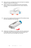 Page 87
87 – C610/C711 User’s Guide
5.Remove the new cartridge from its box but leave its wrapping 
material in place for the moment.
6.Gently shake the new cartridge from end to end several 
times to loosen and distribute the toner evenly inside the 
cartridge.
7.Remove the wrapping material and peel off the adhesive tape 
from the underside of the cartridge.
8.Holding the cartridge by its top center with the colored lever 
to the right, lower it into the printer over the image drum 
unit from which the old...